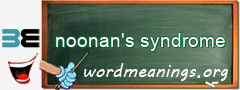 WordMeaning blackboard for noonan's syndrome